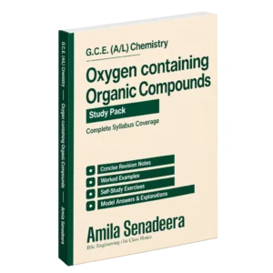 Oxygen Containing Organic Compounds | A/L Chemistry | Organic Chemistry Self-Study Pack - 3